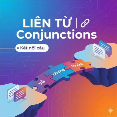 Liên từ | Conjunctions